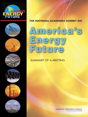 cover image of The National Academies Summit on America's Energy Future